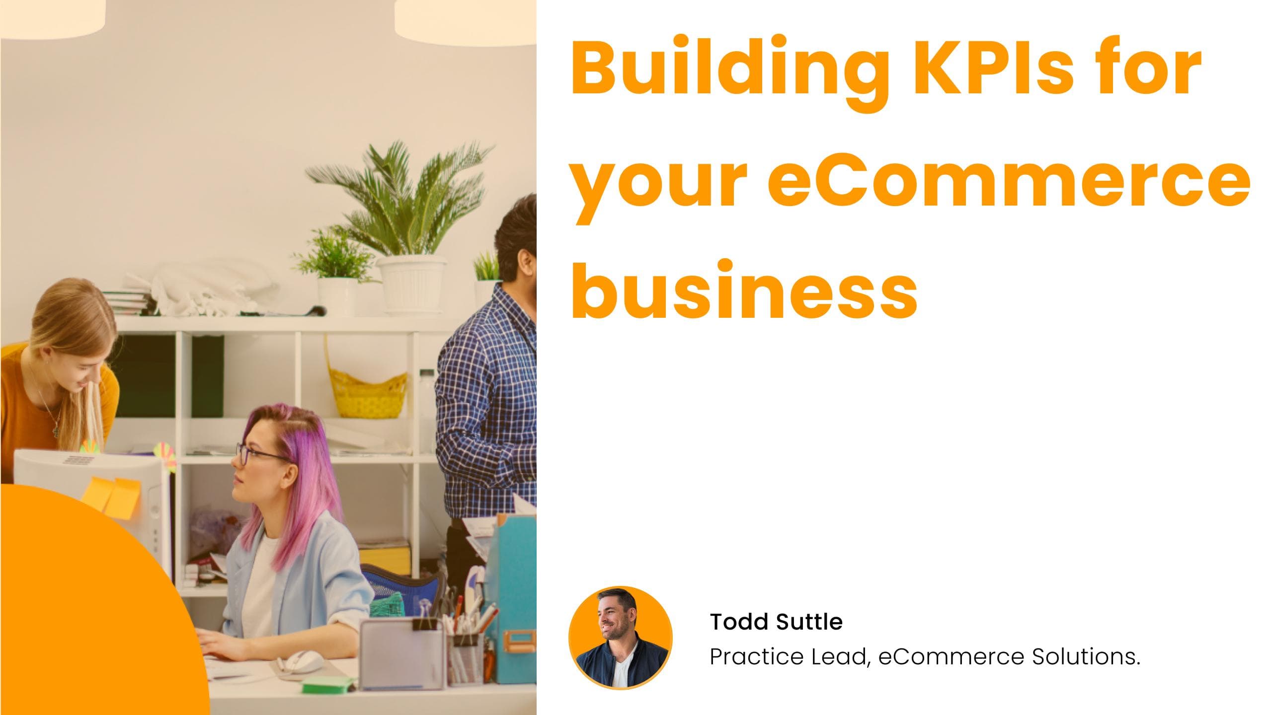 Building KPIs for your eCommerce business